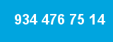 934 476 75 14 934 476 75 14
